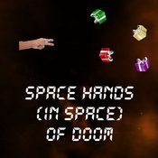 Space Hands (in space) Of Doom