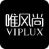 唯风尚VIPLUX