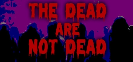 死者未死（The Dead are Not Dead）